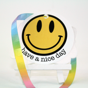 Personal Touch Tag- "Have a Nice Day"